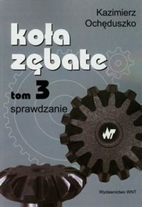 Koła zębate Tom 3 Sprawdzanie bookstore