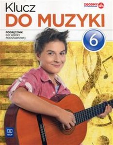 Klucz do muzyki 6 Podręcznik Szkoła podstawowa pl online bookstore