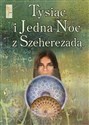 Tysiąc i Jedna Noc z Szeherezadą pl online bookstore