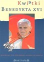 Kwiatki Benedykta XVI  