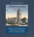 Prawo na zamku Wydział Prawno-Ekonomiczny Uniwersytetu Poznańskiego w dawnej rezydencji cesarskiej 