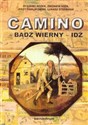 Camino Badź wierny Idź online polish bookstore