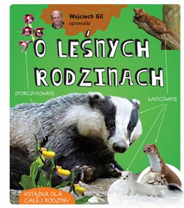 Wojciech Gil opowiada o leśnych rodzinach buy polish books in Usa