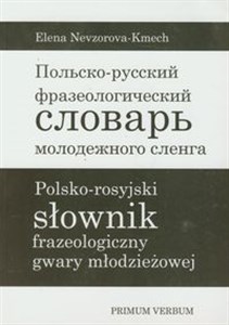 Polsko-rosyjski słownik frazeologiczny gwary młodzieżowej polish books in canada