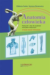 Anatomia człowieka Podręcznik i atlas dla studentów licencjatów  