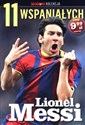 11 wspaniałych. Część 1. Lionel Messi Canada Bookstore