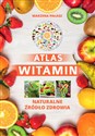 Atlas witamin Naturalne żródło zdrowia /SBM in polish