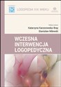 Wczesna interwencja logopedyczna Polish bookstore