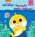 Myj łapki, mały rekinie! Baby Shark  bookstore