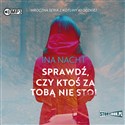 CD MP3 Sprawdź, czy ktoś za tobą nie stoi - Ina Nacht