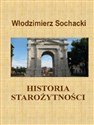 Historia starożytności - Włodzimierz Sochacki