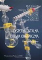 Eksperymentalna chemia organiczna Kurs podstawowy  