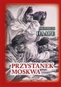 Przystanek Moskwa Niemiecki lekarz na froncie wschodnim 1941-1942  