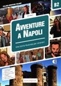 Avventure A Napoli B2 Una Storia illustrata per stranieri  - Polish Bookstore USA