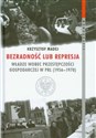 Bezradność lub represja Władze wobec przestępczości gospodarczej w PRL (1956-1970) in polish