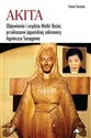 Akita Objawienia i orędzia Matki Bożej Objawienia i orędzia Matki Bożej przekazane japońskiej zakonnicy Agnieszce Sasagawa - Irene Corona