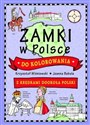 Zamki w Polsce do kolorowania - z kredkami dookoła Polski to buy in USA
