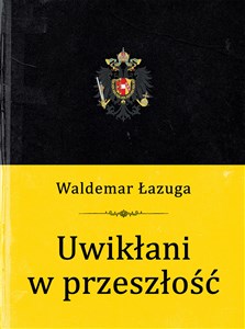 Uwikłani w przeszłość 