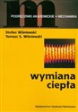 Wymiana ciepła Mechanika - Stefan Wiśniewski