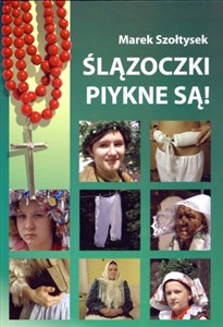 Ślązoczki piykne są! Polish Books Canada