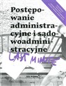 Last Minute Postępowanie administracyjne i sądowoadministracyjne 