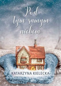 Pod tym samym niebem pl online bookstore