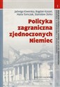 Polityka zagraniczna zjednoczonych Niemiec to buy in USA