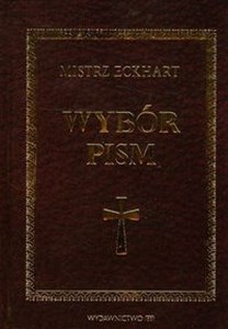 Mistrz Eckhart Wybór pism  books in polish