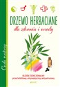 Drzewo herbaciane dla zdrowia i urody 