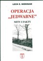 Operacja "Jedwabne" Mity i fakty buy polish books in Usa