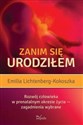 Zanim się urodziłem Rozwój człowieka w prenatalnym okresie życia – zagadnienia wybrane  