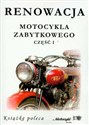 Renowacja motocykla zabytkowego część 1 Polish bookstore