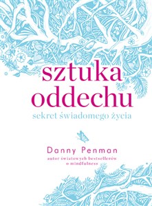 Sztuka oddechu Sekret świadomego życia polish books in canada