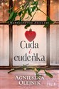 Cuda i cudeńka - Agnieszka Olejnik