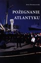 Pożegnanie Atlantyku - Jerzy Drzemczewski
