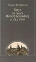 Satyr ma twarz Rzeczpospolitej w roku 1640 - Polish Bookstore USA