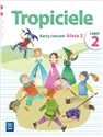 Tropiciele 2 Karty ćwiczeń Część 2 Szkołą podstawowa - Polish Bookstore USA