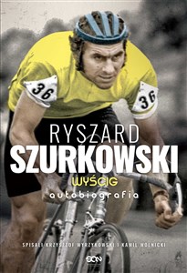 Ryszard Szurkowski Wyścig Autobiografia Canada Bookstore