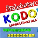 Szaleństwo kodowania. Łamigłówki dla dzieci Polish bookstore