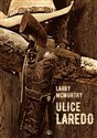 Ulice Laredo - Larry McMurtry