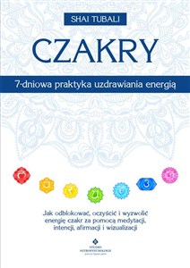 Czakry 7-dniowa praktyka uzdrawiania energią polish books in canada