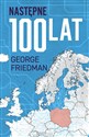 Następne 100 lat Prognoza na XXI wiek online polish bookstore