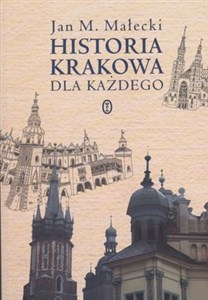 Historia Krakowa dla każdego bookstore