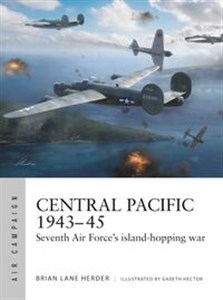 Central Pacific 1943-45 Seventh Air Force's island-hopping war online polish bookstore
