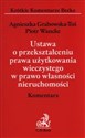 Ustawa o przekształceniu prawa użytkowania wieczystego w prawo własności nieruchomości Komentarz Polish Books Canada