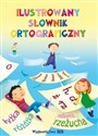 Ilustrowany słownik ortograficzny - Polish Bookstore USA