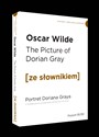 Portret Doriana Graya z podręcznym słownikiem angielsko-polskim - Oscar Wilde