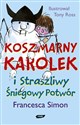 Koszmarny Karolek i Straszliwy Śniegowy Potwór Polish Books Canada