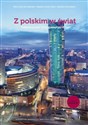 Z polskim w świat Część 2 Podręcznik do nauki języka polskiego jako obcego + płyta CD Poziom B1/B2 Polish bookstore