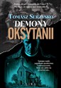 Demony Oksytanii - Tomasz Serzysko